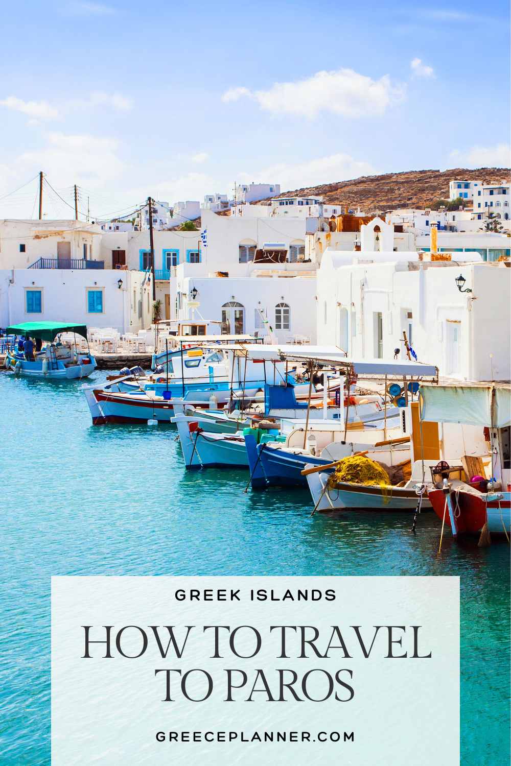 Paroros Train Ferry or Plane? How to Get to Paros & How to Move Around – Greece Planner